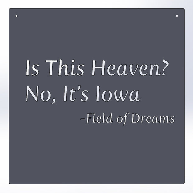 Is This Heaven? No, It's Iowa - Field Of Dreams