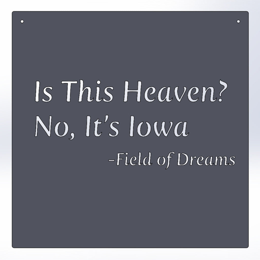 Is This Heaven? No, It's Iowa - Field Of Dreams – Plantation Spoiled